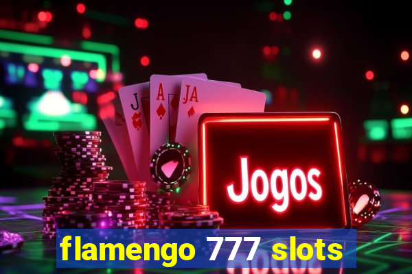 flamengo 777 slots